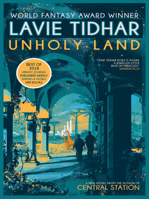 Title details for Unholy Land by Lavie Tidhar - Available